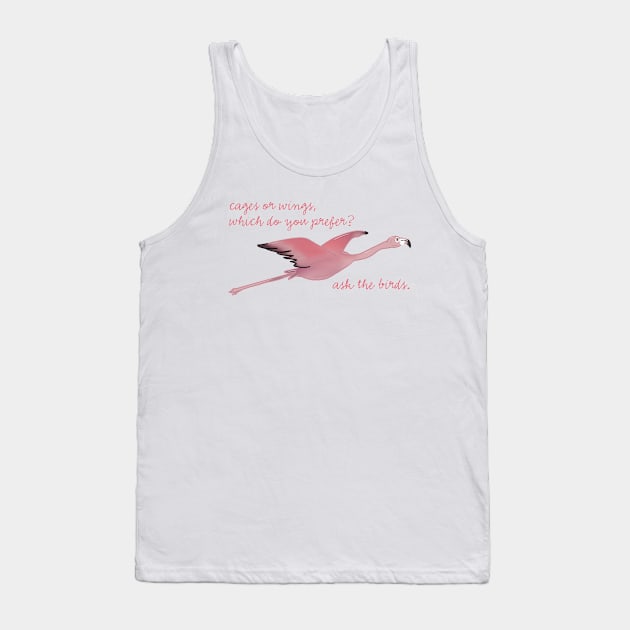 cages or wings - flying flamingo Tank Top by eeliseart